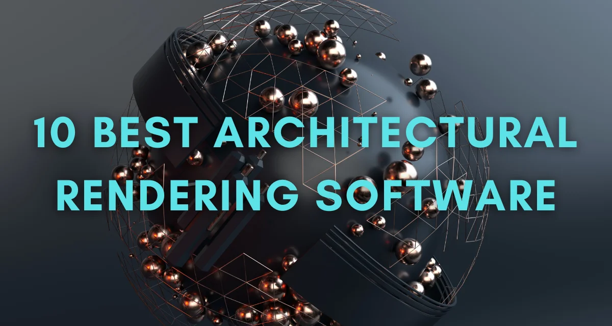 Best-architectural-rendering-software