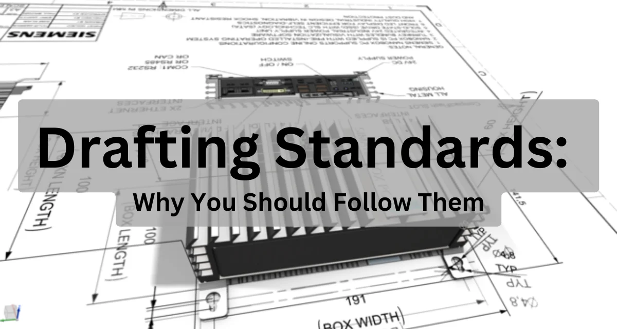 what is drafting standards