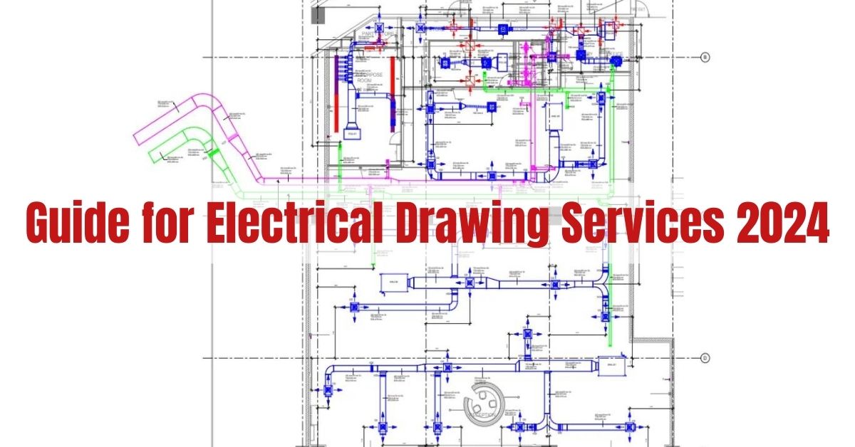 Guide for Electrical Drawing Services